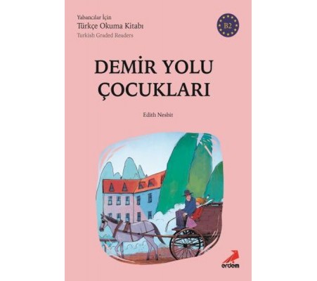 Demiryolu Çocukları - B2 Yabancılar İçin