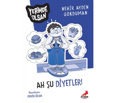 Ah Şu Diyetler! - Yerimde Olsan