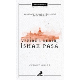 Vezirül Kebir İshak Paşa Vezirül Kebir İshak Paşa