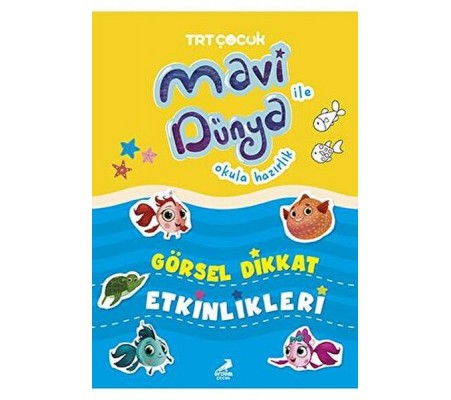 Mavi Dünya ile Okula Hazırlık - Görsel Dikkat Etkinlikleri