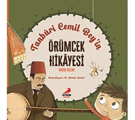 Tanburi Cemil Bey’in Örümcek Hikayesi