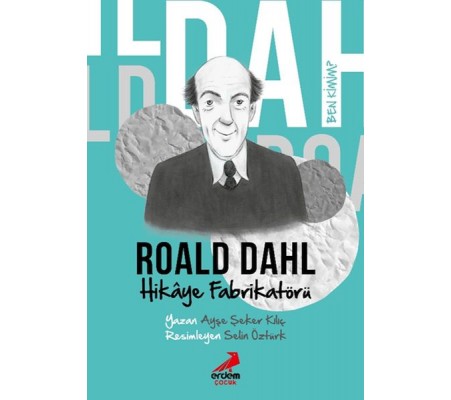 Ben Kimim?- Hikâye Fabrikatörü Roald Dahl