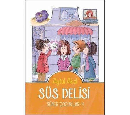 Süper Çocuklar 4 - Süs Delisi