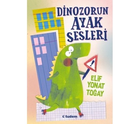 Dinozorun Ayak Sesleri