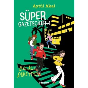 Süper Gazeteciler-4 Belalı Davetiye Süper Gazeteciler-4 Belalı Davetiye