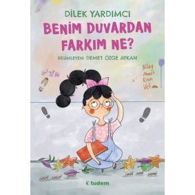 Benim Duvardan Farkım Ne? Benim Duvardan Farkım Ne?