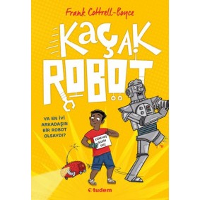 Kaçak Robot Kaçak Robot