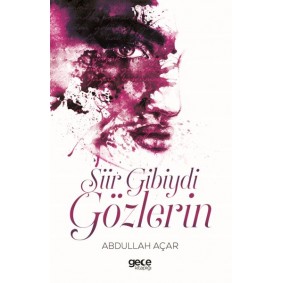 Şiir Gibiydi Gözlerin