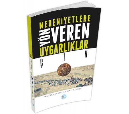 Çin - Medeniyete Yön Veren Uygarlıklar