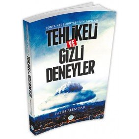 Dünya Hegemonyası İçin Yapılan Tehlikeli ve Gizli Deneyler Dünya Hegemonyası İçin Yapılan Tehlikeli ve Gizli Deneyler
