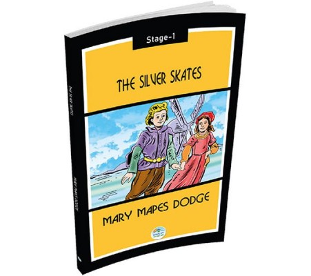 The Silver Skates - Mary Mapes Dodge (Stage 1)