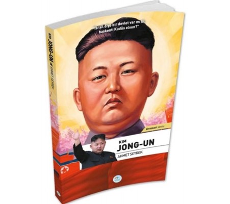 Kim Jong-Un - Biyografi Serisi