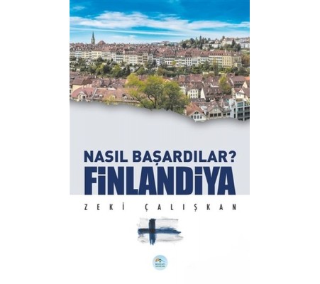 Finlandiya - Nasıl Başardılar?