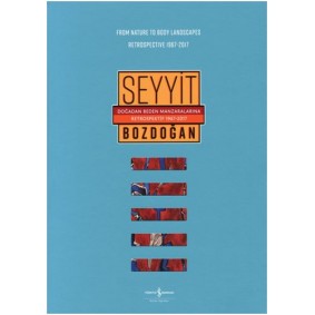 Doğadan Beden Manzaralarına Retrospektif 1967-2017