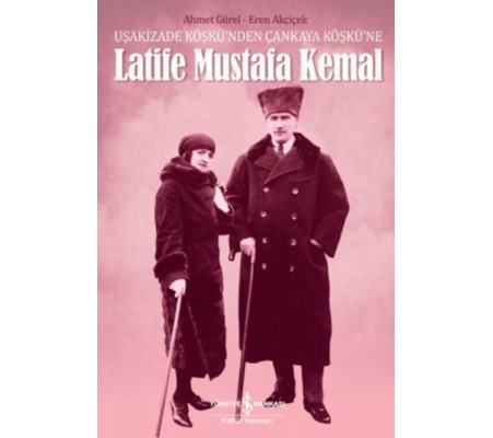 Latife Mustafa Kemal