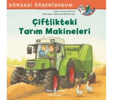 Dünyayı Öğreniyorum - Çiftlikteki Tarım Makineleri