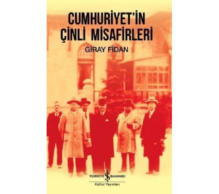 Cumhuriyet'İn Çinli Misafirleri