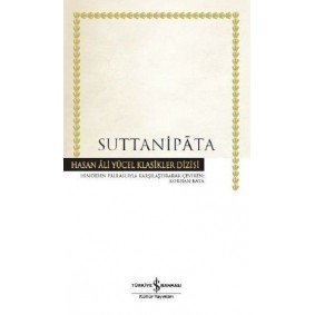 Suttanipata Hasan Ali Yücel Klasikleri - Ciltli Suttanipata Hasan Ali Yücel Klasikleri - Ciltli
