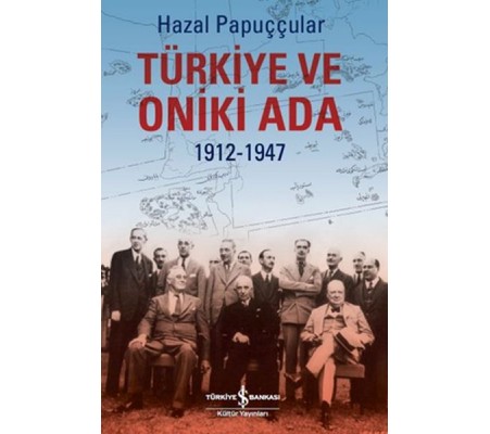 Türkiye ve Oniki Ada 1912-1947