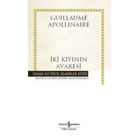 İki Kıyının Avaresi Hasan Ali Yücel Klasikleri - Ciltli İki Kıyının Avaresi Hasan Ali Yücel Klasikleri - Ciltli