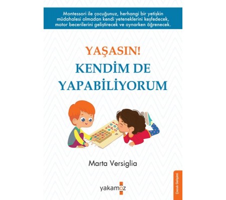 Yaşasın! Kendim de Yapabiliyorum