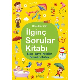İlginç Sorular Kitabı - Sarı İlginç Sorular Kitabı - Sarı