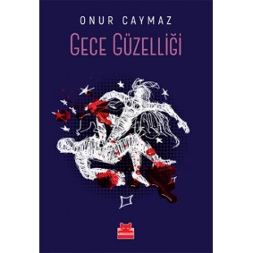 Gece Güzelliği Gece Güzelliği