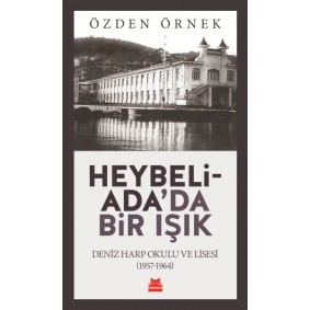 Heybeliada'da Bir Işık Heybeliada'da Bir Işık