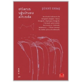 Otların Uğultusu Altında