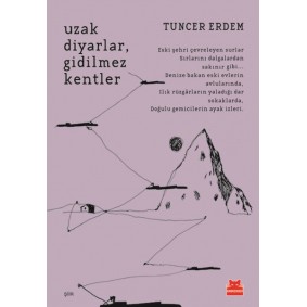 Uzak Diyarlar,Gidilmez Kentler