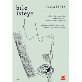 Bile İsteye Bile İsteye