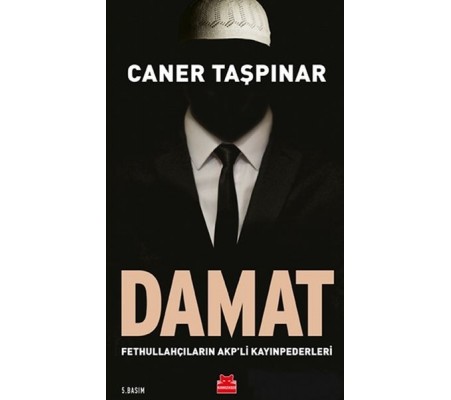 Damat - Fethullahçıların AKP'li Kayınpederleri