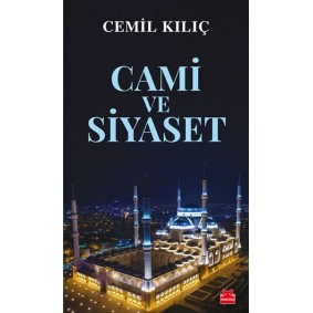 Cami ve Siyaset Cami ve Siyaset
