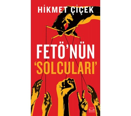 Fetö'nün Solcuları