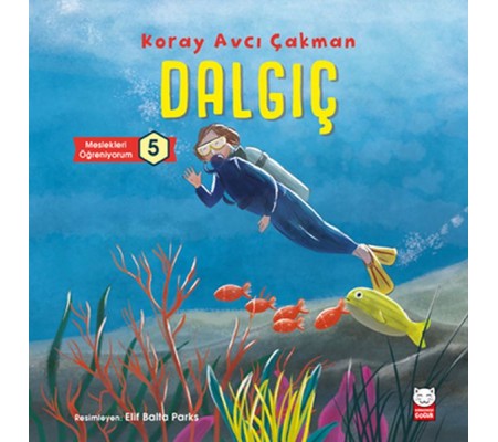 Dalgıç - Meslekleri Öğreniyorum 5