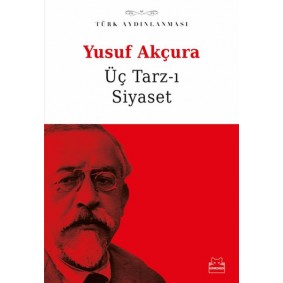 Üç Tarzı Siyaset Üç Tarzı Siyaset