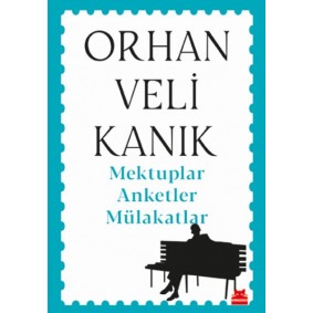 Mektuplar Anketler Mülakatlar Mektuplar Anketler Mülakatlar