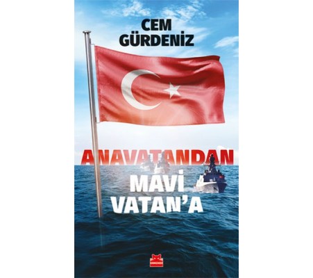 Anavatandan Mavi Vatan’a