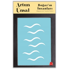 Boğaz’ın İnsanları Boğaz’ın İnsanları