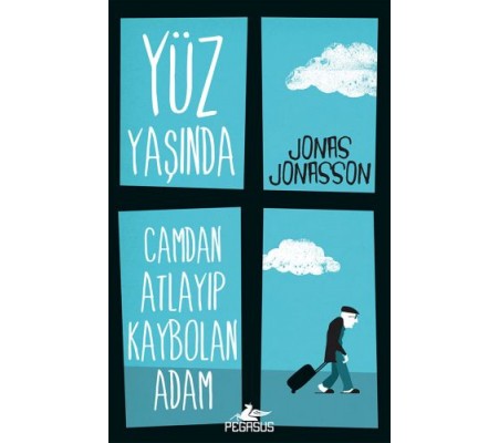 Yüz Yaşında Camdan Atlayıp Kaybolan Adam