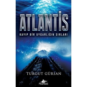 Atlantis - Kayıp Bir Uygarlığın Sırları