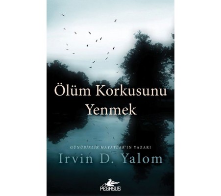 Ölüm Korkusunu Yenmek