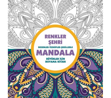 Renkler Şehri - Mandala (Büyükler İçin Boyama)