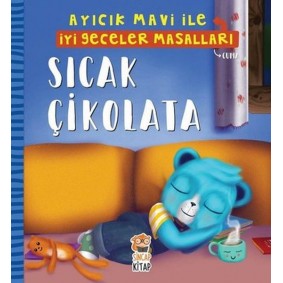 Sıcak Çikolata - Ayıcık Mavi İle İyi Geceler Masalları Sıcak Çikolata - Ayıcık Mavi İle İyi Geceler Masalları