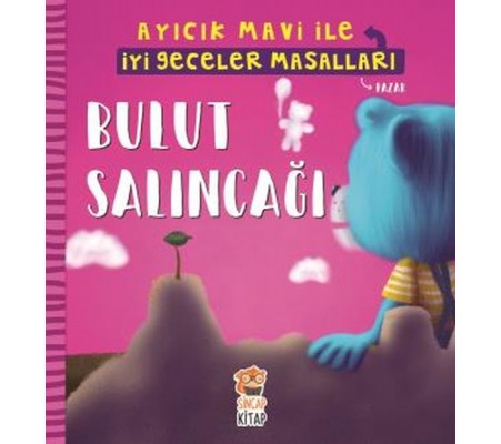 Bulut Salıncağı - Ayıcık Mavi İle İyi Geceler Masalları