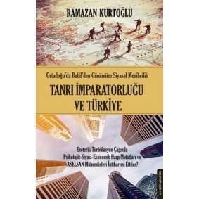 Tanrı İmparatorluğu ve Türkiye Tanrı İmparatorluğu ve Türkiye