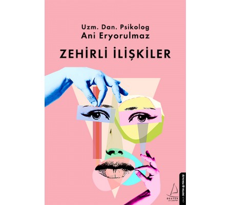 Zehirli İlişkiler