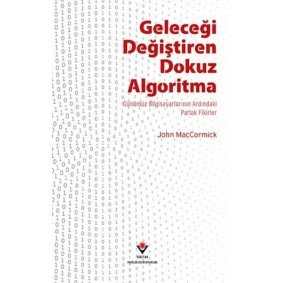 Geleceği Değiştiren Dokuz Algoritma Geleceği Değiştiren Dokuz Algoritma