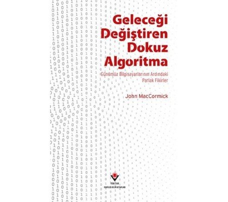 Geleceği Değiştiren Dokuz Algoritma