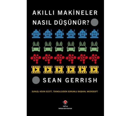 Akıllı Makineler Nasıl Düşünür?